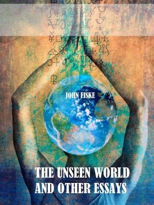 cover image of The Unseen World and Other Essays